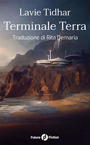 Terminale Terra (Future Fiction Vol. 63)